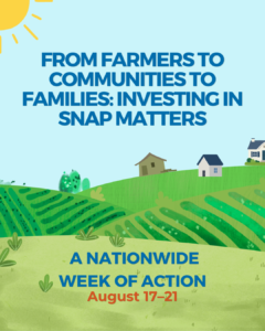 Save the data graphic for National SNAP Week of Action, August 17-21 showing illustration of farmland.