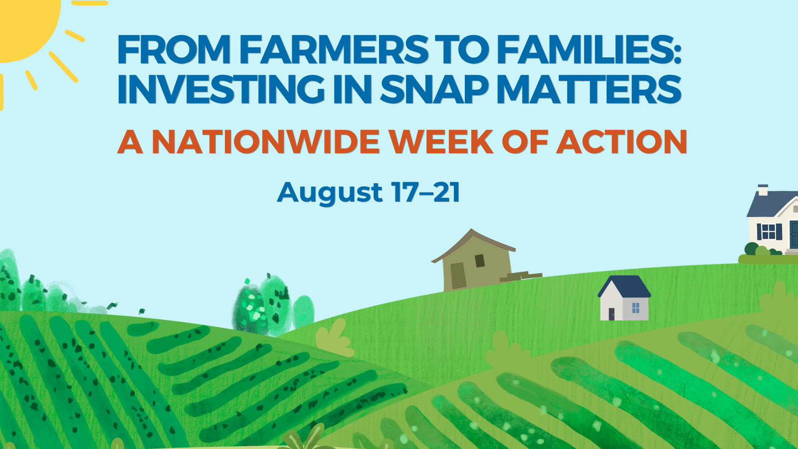 Save the data graphic for National SNAP Week of Action, August 17-21 showing illustration of farmland.